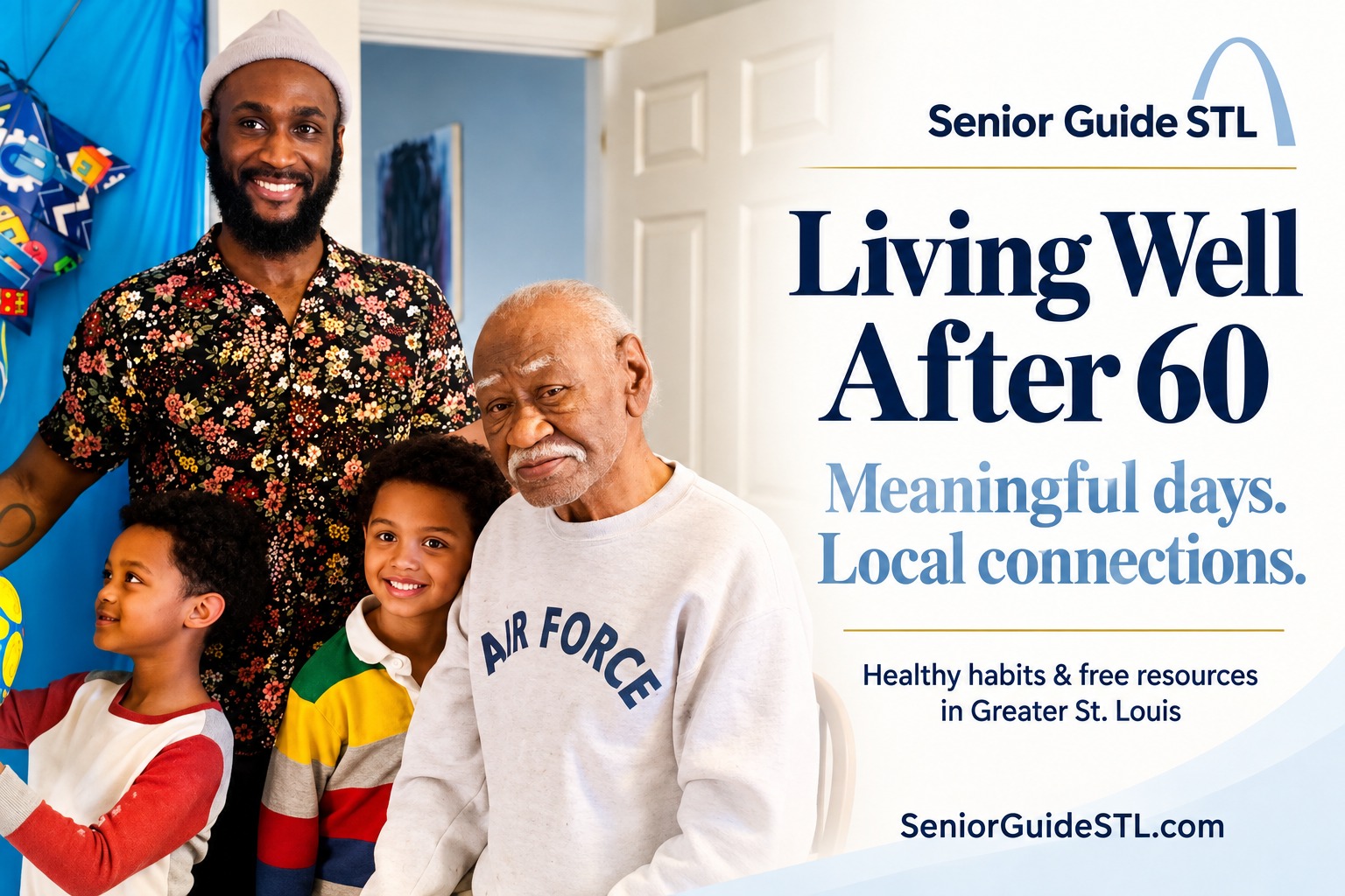 André Timberlake with his grandfather and two sons in a Senior Guide STL family graphic titled Living Well After 60: Meaningful days. Local connections.